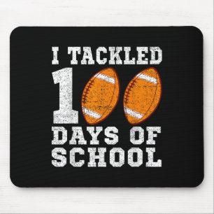 I Tackled 100 Days Of School Football 100 Days Of  Mouse Pad