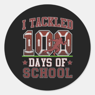 I Tackled 100 Days Of School Football 100th Day Ki Classic Round Sticker