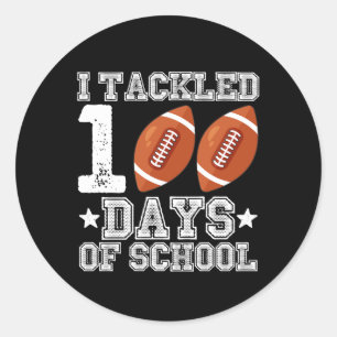 I Tackled 100 Days of School Football Classic Round Sticker