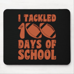 I Tackled 100 Days Of School Football for Boys Kid Mouse Pad