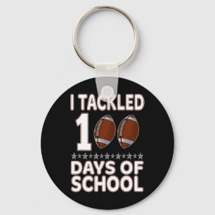 I Tackled 100 Days Of School Football Happy 100th  Key Ring