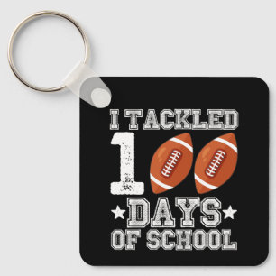 I Tackled 100 Days of School Football Key Ring