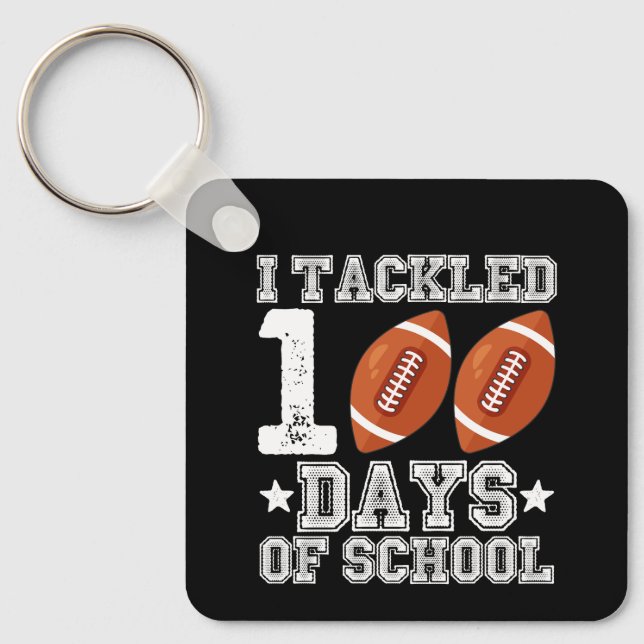 I Tackled 100 Days of School Football Key Ring (Front)