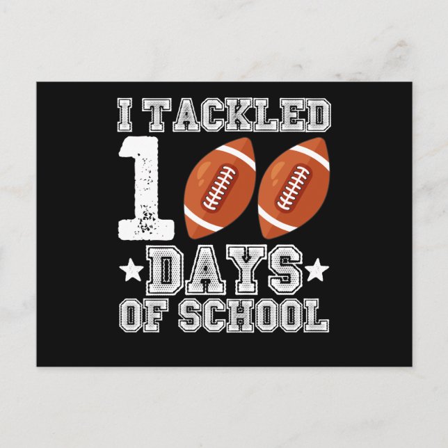 I Tackled 100 Days of School Football Postcard (Front)