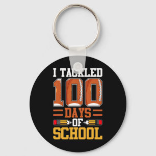 I Tackled 100 Days Of School Footbyll 100th Day Of Key Ring