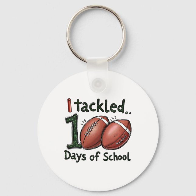 I Tackled 100 Days Of School Footll 100th Day Stud Key Ring (Front)