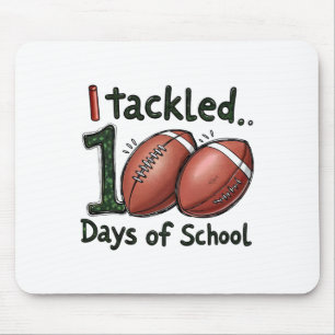I Tackled 100 Days Of School Footll 100th Day Stud Mouse Pad
