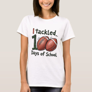 I Tackled 100 Days Of School Footll 100th Day Stud T-Shirt