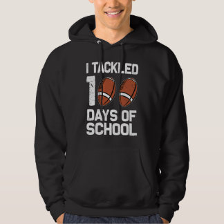 I tackled 100 days school 100th day Teacher Studen Hoodie