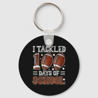 I Tackled 100 Days School Football 100th Day Of Sc Key Ring