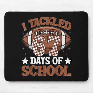 I Tackled 67 Days Of School Football 67 Days Smart Mouse Pad