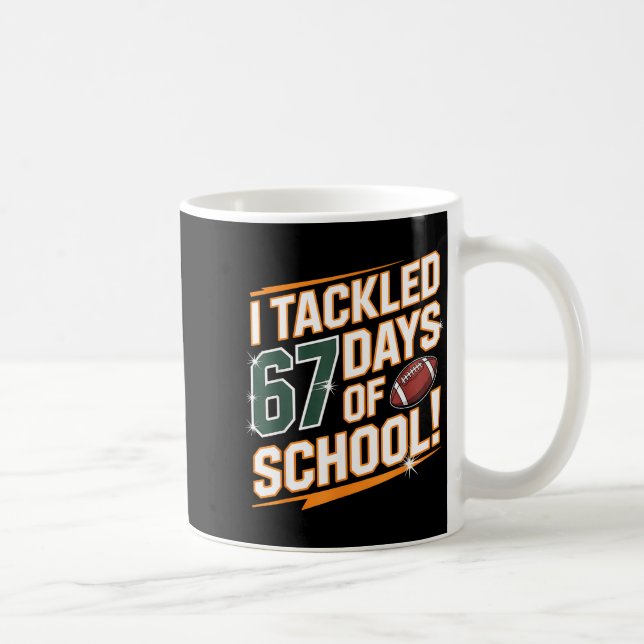 I Tackled 67 Days Of School Kids Boys Football 67  Coffee Mug (Right)