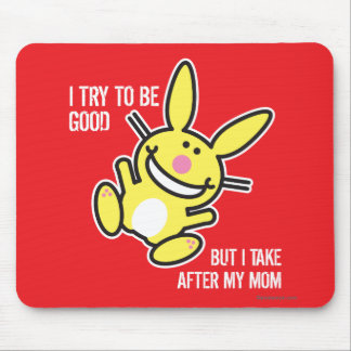 I Take After My Mum Mouse Pad