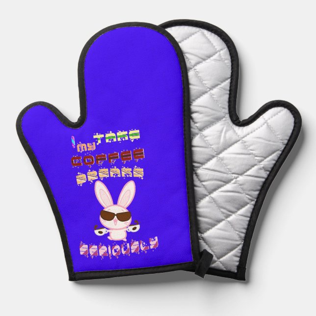 I Take My Coffee Breaks Seriously Oven Mitt (Front/Back)