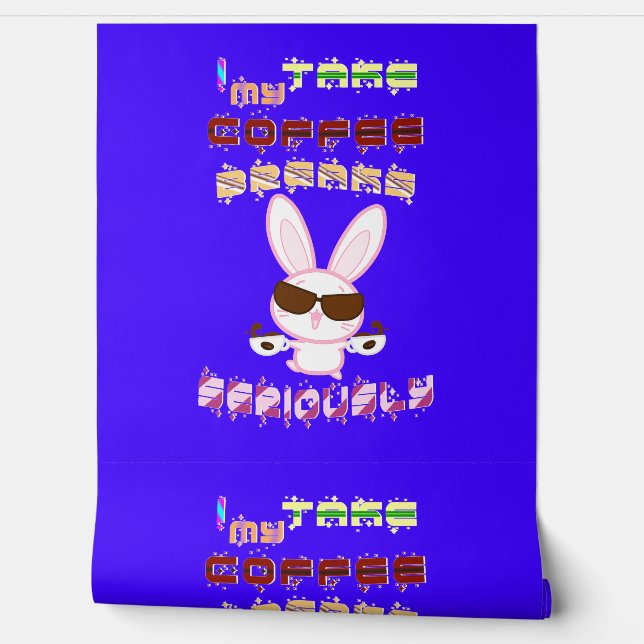I Take My Coffee Breaks Seriously Wallpaper (Unrolling)