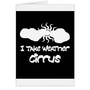 I Take Weather Cirrus