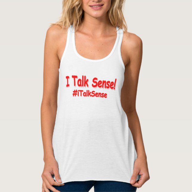 "I Talk Sense" Cute Design. Buy Now Singlet (Front)