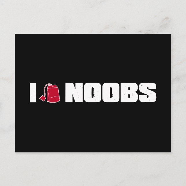 I (teabag) noobs postcard (Front)
