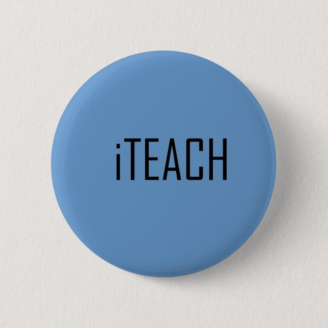 I teach 6 cm round badge (Front)