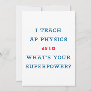 I Teach AP Physics What's Your Superpower