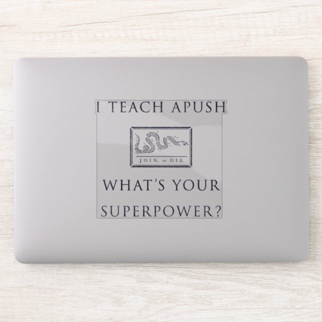 I Teach APUSH - What's Your Superpower? (Computer)