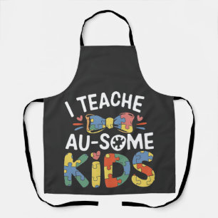 I Teach Au-some Kids Autism Awareness Teacher  Apron