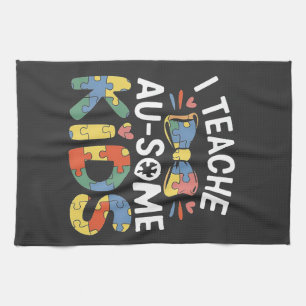 I Teach Au-some Kids Autism Awareness Teacher Tea Towel