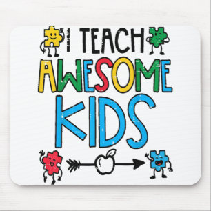 I Teach Awesome Kids Autism Awareness Sped Teacher Mouse Pad