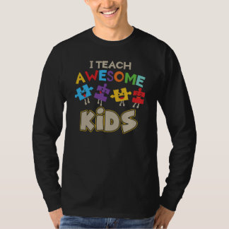 I Teach Awesome Kids Autism Special Education Teac T-Shirt