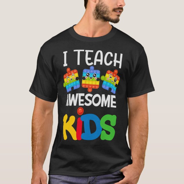 I Teach Awesome Kids Puzzle Piece Autism Awareness T-Shirt (Front)