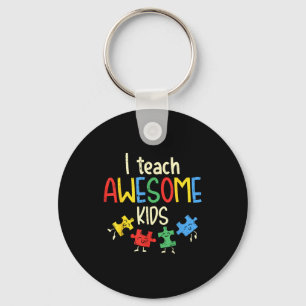 I Teach Awesome Kids Shirt Autism Special Educatio Key Ring