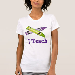 I Teach Crayons Art Teacher Teaching Gift Tee