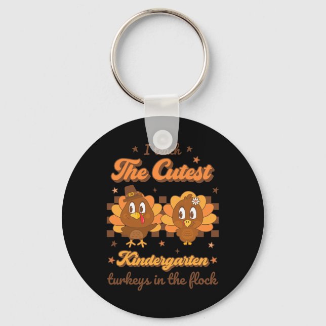 I Teach Cutest Kindergarten Turkeys In Flock Retro Key Ring (Front)