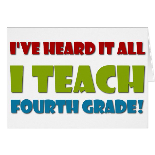 I Teach Fourth Grade (Front Horizontal)