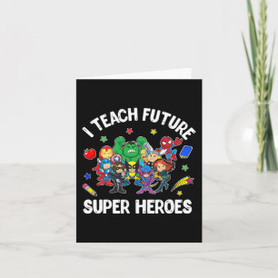 I Teach Future Super Heroes Tee Gift Teaching Moth Card