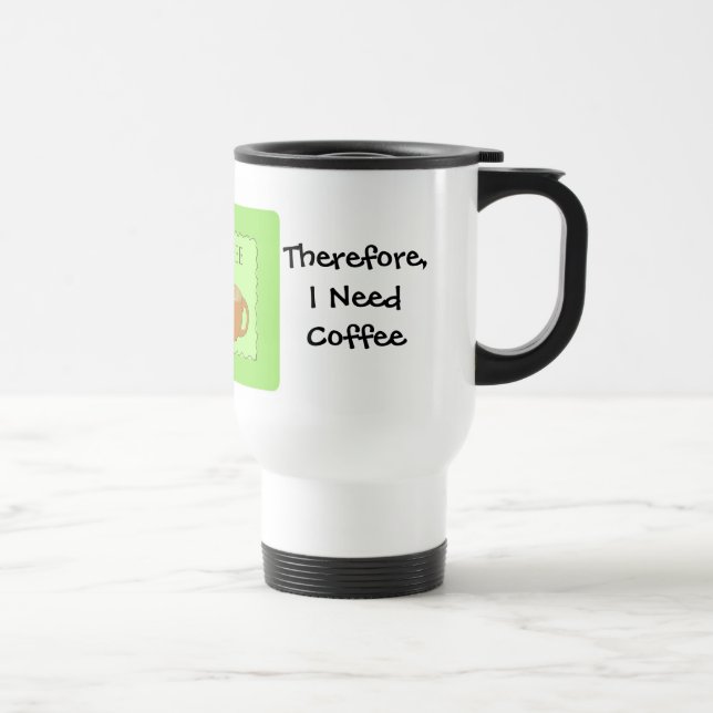 I Teach Humourous Coffee Design With Saying Travel Mug (Right)