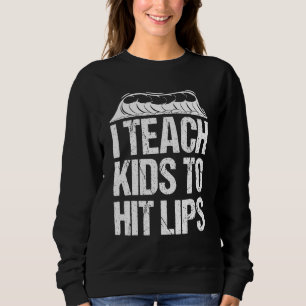 I Teach Kids To Hit Lips Surfing Instructor 2 Sweatshirt