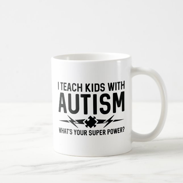 I Teach Kids With Autism Coffee Mug (Right)