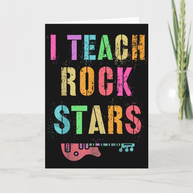 I Teach Rockstars Band Vibes Teacher Rocks My Musi Card (Front)