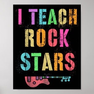 I Teach Rockstars Band Vibes Teacher Rocks My Musi Poster