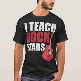 I Teach Rockstars  Funny Band Orchestra Music Teac T-Shirt
