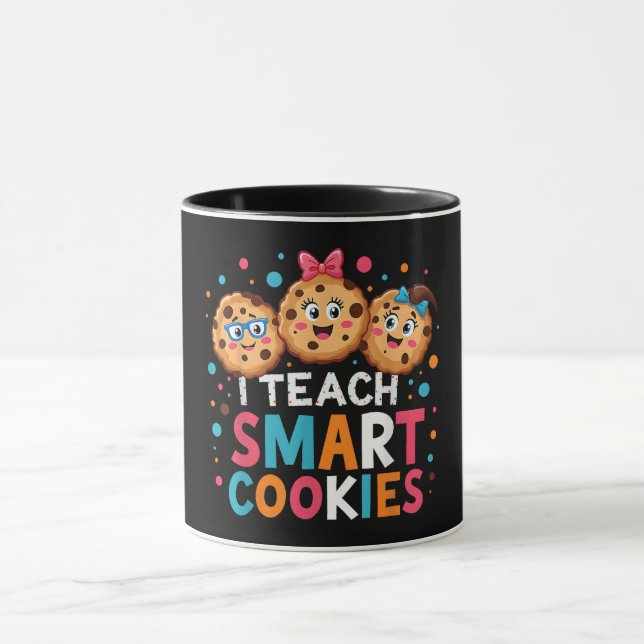 I Teach Smart Cookies Back to School Teacher Mug (Center)