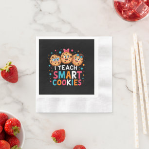 I Teach Smart Cookies Back to School Teacher Napkin