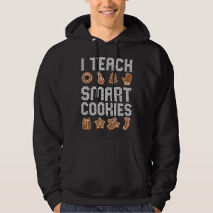 I Teach Smart Cookies Christmas Teacher Cute X-Mas Hoodie