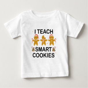 I Teach Smart Cookies Funny Cute Back To School Baby T-Shirt
