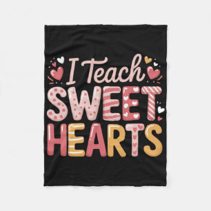 I Teach Sweet Hearts Valentine´s Day Teacher Fleece Blanket