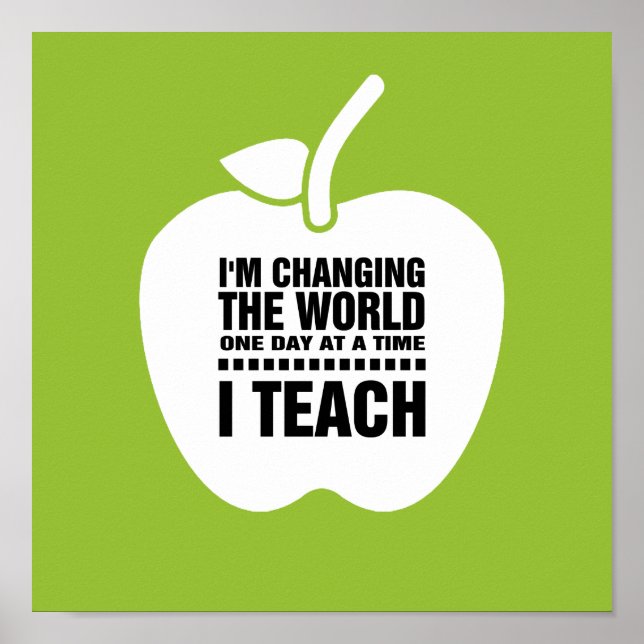 I Teach. Teaching Quote | Typography Art Print (Front)