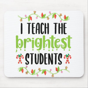 I Teach The Brightest Students Christmas Lights Jo Mouse Pad