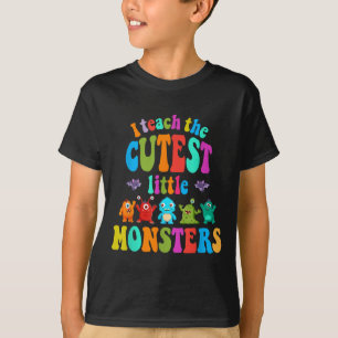I Teach The Cute Little Monsters Halloween Costume T-Shirt