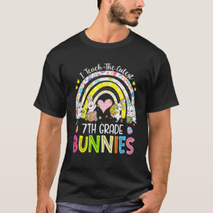 I Teach The Cutest 7th Grade Bunnies Teacher Easte T-Shirt